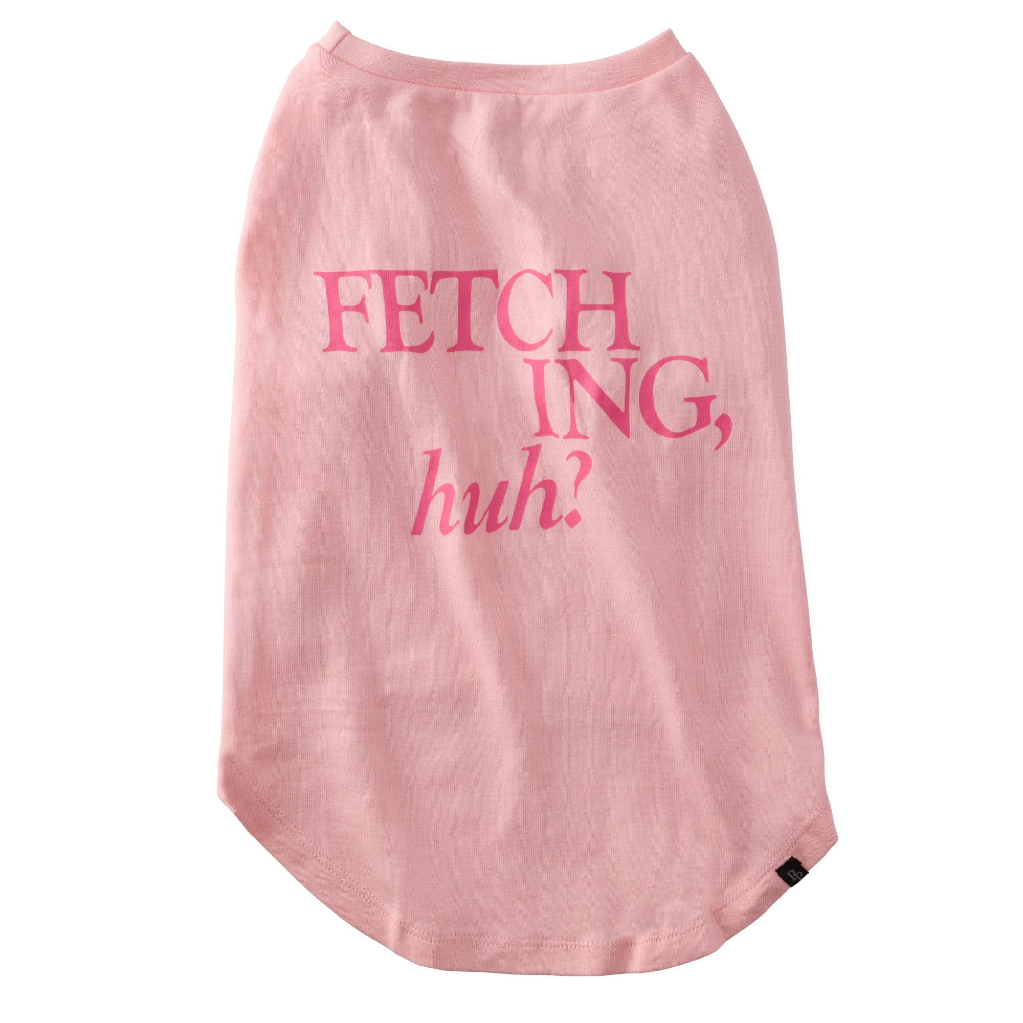 Pink dog dress with text 'FETCH ING, huh?' on a white background
